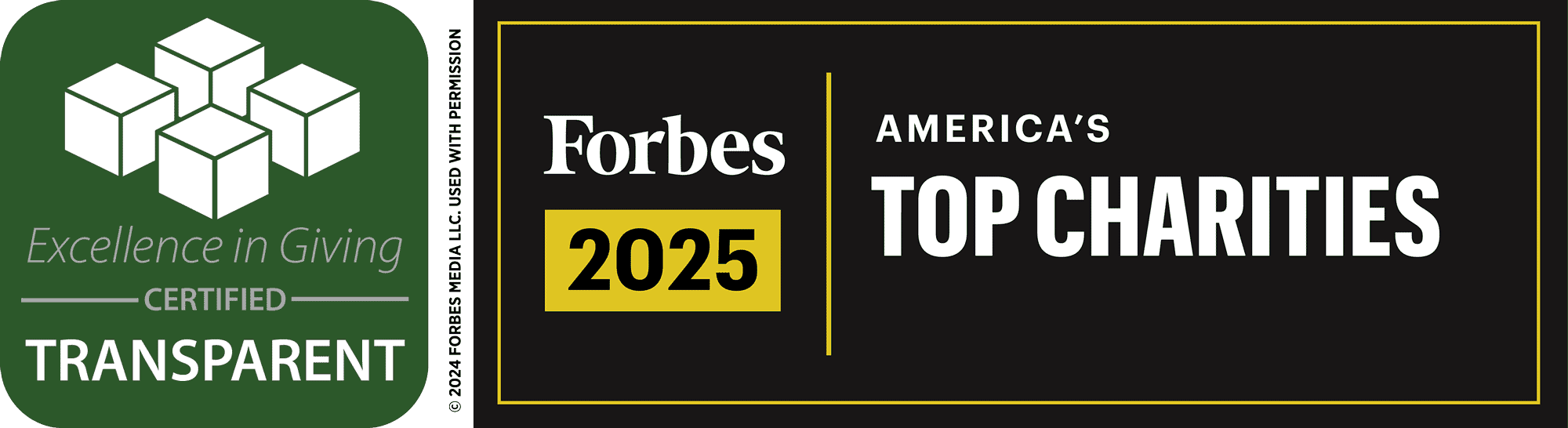 Excellence in Giving Certified Transparent | Forbes 2025 America's Top Charities © 2025 Forbes Media LLC Used with Permission